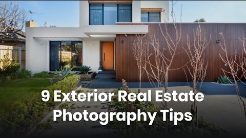 9 Exterior Real Estate Photography Tips