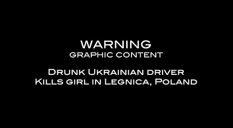 Pijany UKR zabija Polkę - Drunk UKR driver kills Polish girl - MaxTVGO.com