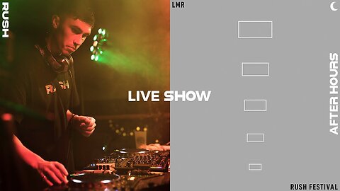 LMR - Live From Rush Festival - After Hours, Live Show