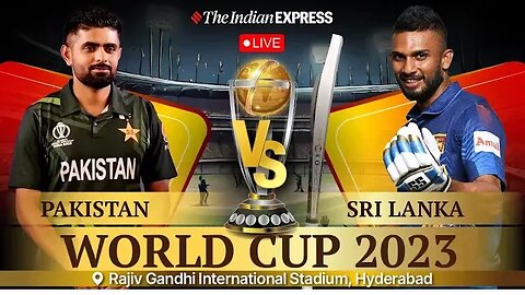 PAKISTAN V SRI LANKA Live Match WC 2023 India