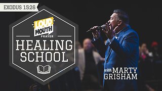 Prayer | Loudmouth Prayer HEALING SCHOOL - 13 - A STUBBORN AND EFFECTIVE FAITH -Marty Grisham