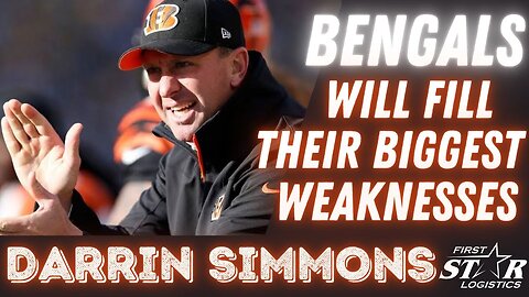 Bengals Special Teams Coach Darrin Simmons | Bengals Will Fill Their Biggest Weaknesses