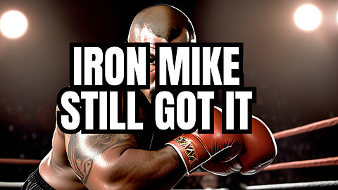 Mike Tyson: Still Packing a PUNCH