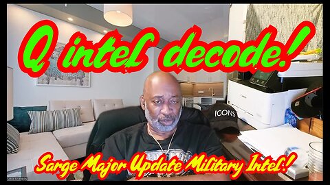 Sarge Major Update Military Intel 2.29.24 - Q intel decode!