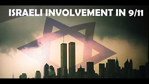 WAKEUP911 - "ISRAELI INVOLVEMENT IN 9/11" - APRIL 30 2024, BY JAMES EASTON