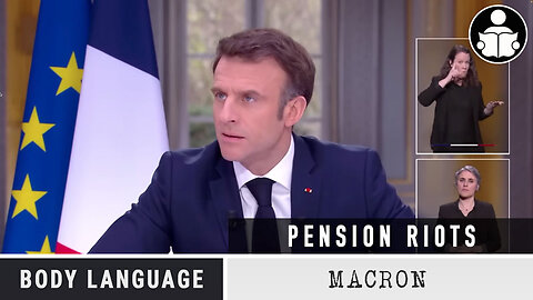 Body Language - Macron, Pension Riots