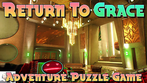 Return To Grace Gameplay | Indie Puzzle Adventure | Part 1