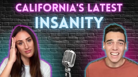 😳 California's latest insanity (BASEDPolitics podcast)
