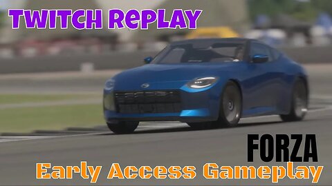 Forza Motorsports | First Look | Gameplay Video in my 2023 Nissan Z | Twitch Replay
