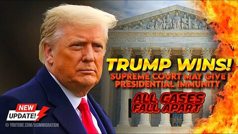 BREAKING🔥Trump Wins! Supreme may give Presidential Immunity to Trump, All cases fall apart.