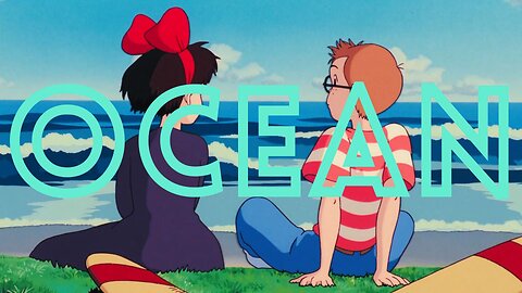 Ghibli | Ocean