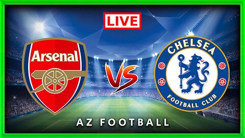Arsenal vs Chelsea | Premier League | Live Match Commentary