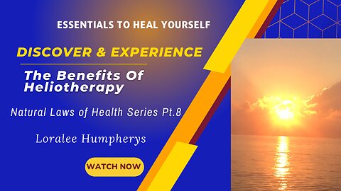 Discover & Experience The Benefits Of Heliotherapy