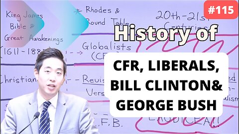 History of CFR, Liberals, Bill Clinton & George Bush | Intermediate Discipleship #115 | Dr. Gene Kim