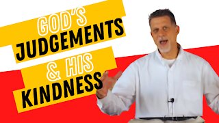 God's Judgement and Kindness
