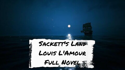 Sackett's Land a Sackett Novel by Louis L'amour