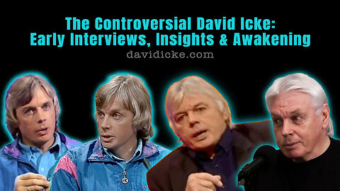 The Controversial David Icke: Early Interviews, Insights