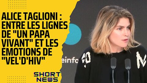 Alice Taglioni : Entre les lignes de "Un papa vivant" et les émotions de "Vel'd'Hiv" || Short News