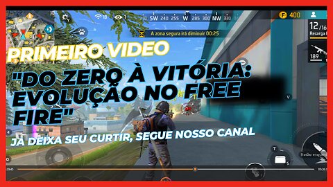 "Do Zero à Vitória: Evolução no Free Fire"