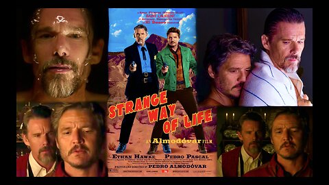 Hollywood Pushes Gay Mafia Agenda In Ethan Hawke Pedro Almodovar Strange Way Of Life LGBTQ Western