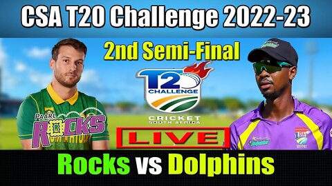 রকস বনাম ডলফিন লাইভ , Rocks vs Dolphins live Update , 2nd Semi-Final Live , Rocks vs DOL Live t20