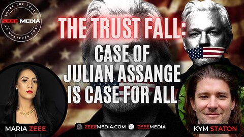 Kym Staton - The Trust Fall: The Case of Julian Assange is the Case For All