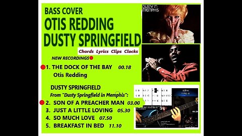 Bass cover OTIS REDDING / DUSTY SPRINGFIELD _Remake_ Chords Lyrics Clips Clocks