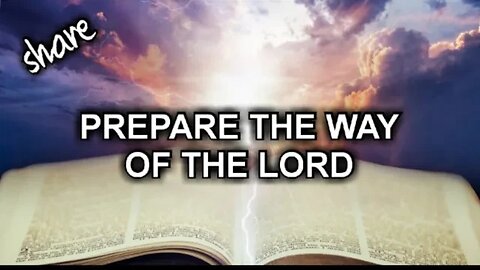 PREPARE THE WAY OF THE LORD #prophetic #word #2023 #share #bible