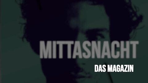 Mittas-Nacht-Magazin #02 - Das Klimawandel Putin Drama