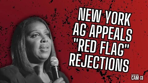 New York AG Appeals "Red Flag" Rejections