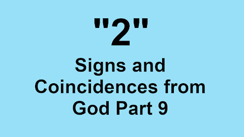 2 Signs and Coincidences from God Part 9