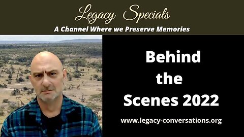 Legacy Conversations - Behind the Scenes Video - 2022