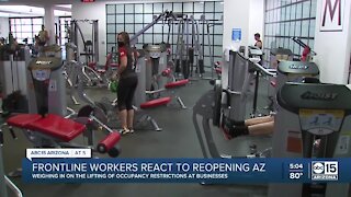 Frontline workers react to Arizona lifting business occupancy restrictions