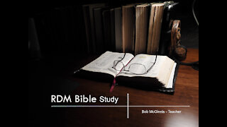 RDM Bible Study - Revelation 19 - Part 1 of 2