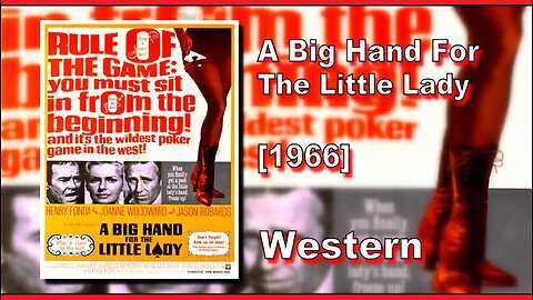 A Big Hand For The Little Lady (1966) | WESTERN | FULL MOVIE