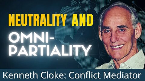 What is Omni-Partiality? | Interview with Dr. Kenneth Cloke (2/2)