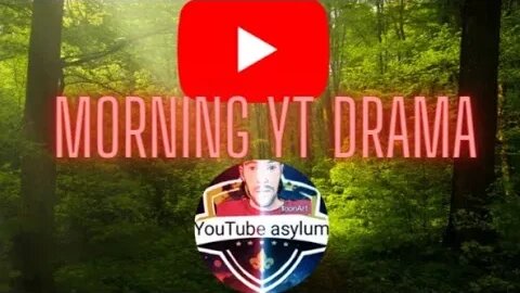Live streams and drama with YTA #youtubeasylum #drama #news #youtubers #morningnews #youtube #sub