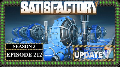 Modded | Satisfactory U7 | S3 Episode 212
