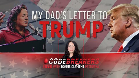 CodeBreakers Live: My Dad's Letter To Trump