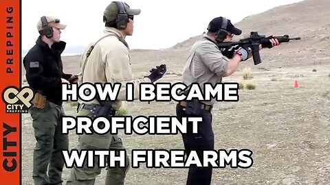 How I became proficient with firearms
