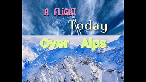 A minute of Concentration- A passage over ALPS Mountains