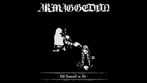 Armaggedon - Kill Yourself Or Die (2004) HD