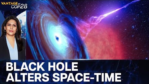 Our Galaxy's Black Hole Spins Fast, Alters Space-Time | Vantage with Palki Sharma