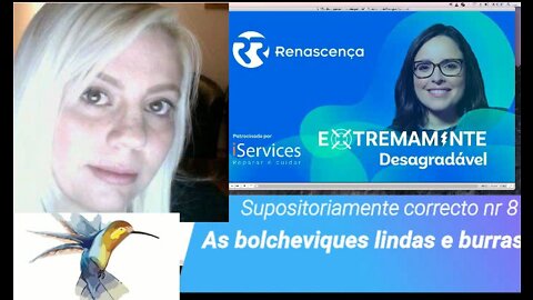 🍿 Supositoriamente Correct nr 8 - As bolcheviques lindas e burras