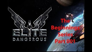 Elite Dangerous: The Beginnings - Tutorials - [00002]