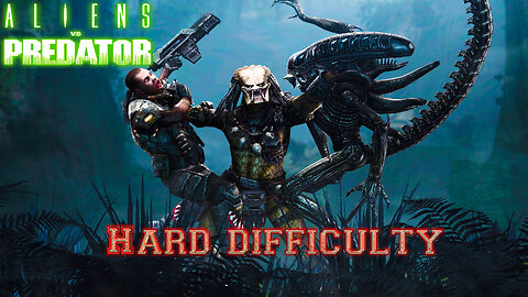 Aliens Vs. Predator 2010 [ Hard Difficulty ] - Whoever wins...we lose