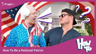 How To Be a Rational Patriot