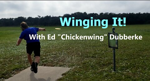 Introducing: The Chickenwing (with "Wing" himself, Ed Dubberke)