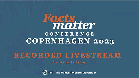 Facts Matter Conference - Copenhagen - Denmark - September 2, 2023