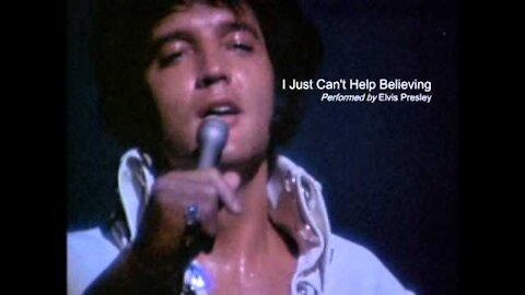 Elvis Presley I Just Can't Help Believing (Remastered audio)HD